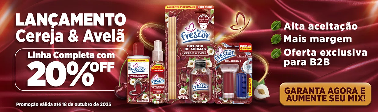 LANÇAMENTO CEREJA E AVELA  20%OFF