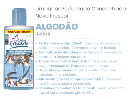 Limpador Perfumado Concentrado Algodão | Novo Frescor | 140 ml