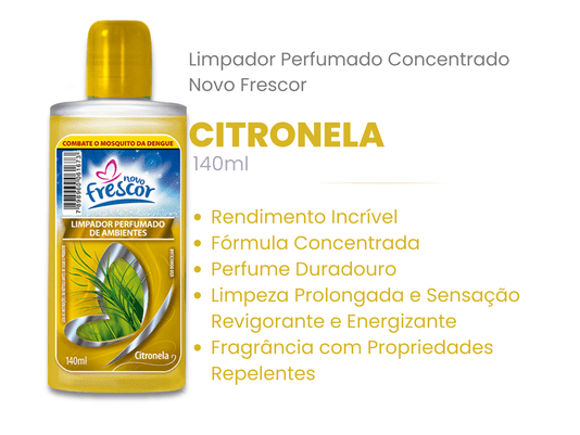 Limpador Perfumado Concentrado Citronela Novo Frescor 140ml
