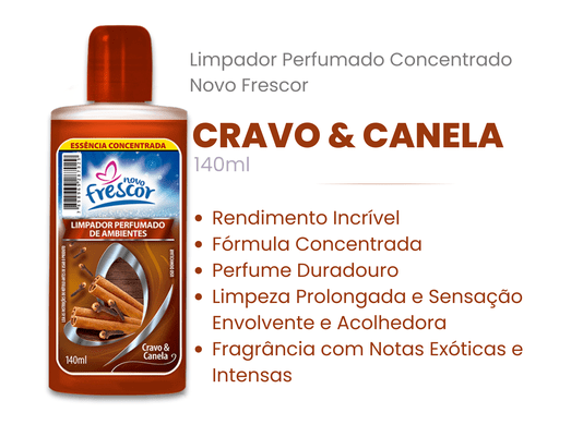 Limpador Perfumado Concentrado Cravo & Canela Novo Frescor 140ml